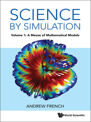 cover image of Science by Simulation, Volume 1